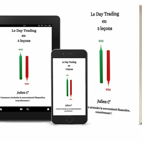 Le Day Trading en 3 Leçons